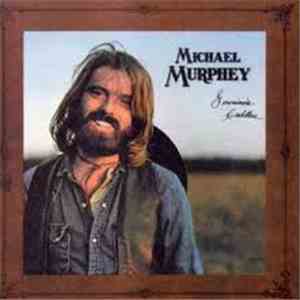 Michael Murphey - Geronimo's Cadillac mp3 album