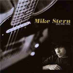 Mike Stern - Give And Take mp3 album