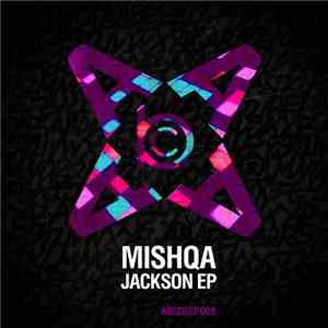 Mishqa - Jackson EP mp3 album