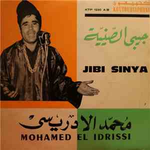 محمد الادريسي = Mohamed El Idrissi - جيبي السينية = Jibni Sinya mp3 album