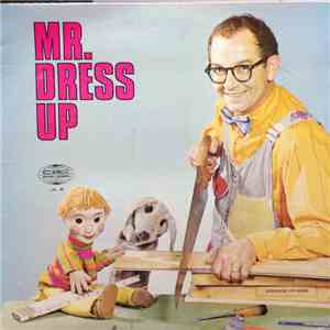 Mr. Dress Up - Mr. Dress Up mp3 album