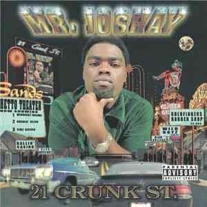 Mr. Joshay - 21 Crunk St. mp3 album