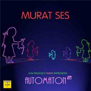 Murat Ses - Automaton² mp3 album