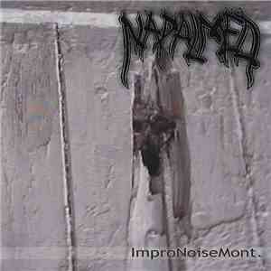 Napalmed - ImproNoiseMont. mp3 album