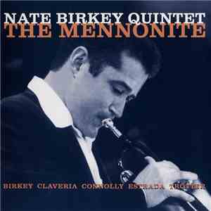 Nate Birkey Quintet - The Mennonite mp3 album