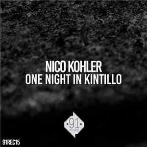 Nico Kohler - One Night In Kintillo mp3 album
