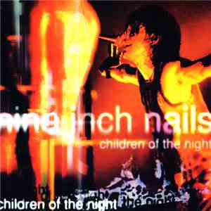 Nine Inch Nails - Children Of The Night mp3 album