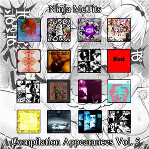 Ninja McTits - Compilation Appearances Vol. 5 mp3 album