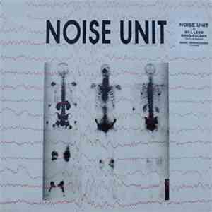 Noise Unit - Agitate / In Vain mp3 album