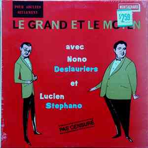 Nono Deslauriers, Lucien Stephano - Le Grand Et Le Moyen mp3 album