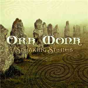 Ork Monk - Speaking Stones mp3 album