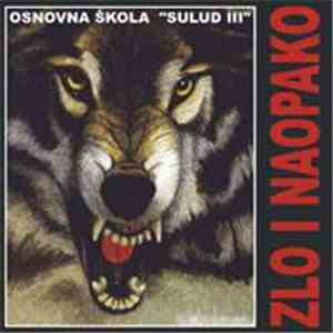 Osnovna Škola Sulud III - Zlo I Naopako mp3 album