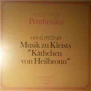 Otmar Suitner, Staatskapelle Berlin - Hugo Wolf, Hans Pfitzner - Penthesilea / Musik Zu Kleists "Käthchen Von Heilbronn" mp3 album