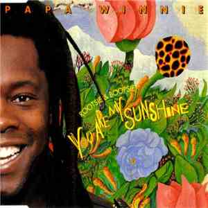 Papa Winnie - Rootsie & Boopsie - You Are My Sunshine mp3 album