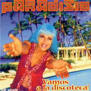 Paradisio - Vamos A La Discoteca mp3 album