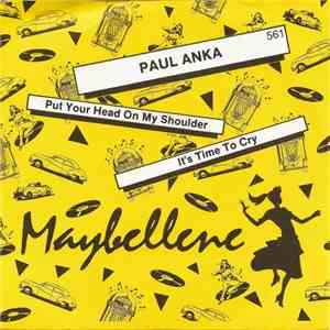 Paul Anka - Put Your Head On My Shoulder / It's Time To Cry mp3 album