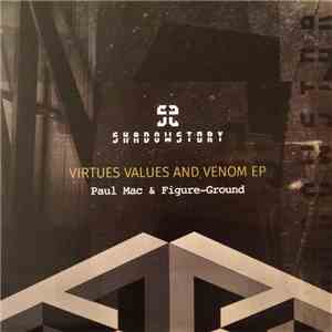 Paul Mac & Figure-Ground - Virtues Values And Venom EP mp3 album