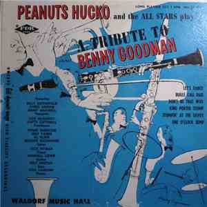 Peanuts Hucko And The All Stars - A Tribute To Benny Goodman mp3 album