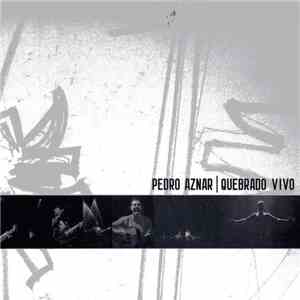 Pedro Aznar - Quebrado Vivo mp3 album