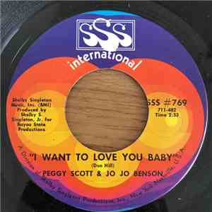 Peggy Scott & Jo Jo Benson - I Want To Love You Baby / We Got Our Bag mp3 album