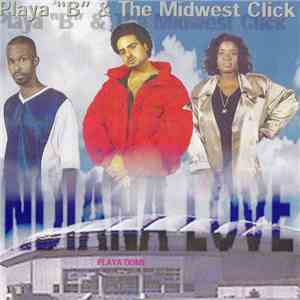 Playa "B" & The Midwest Click - Indiana Love mp3 album