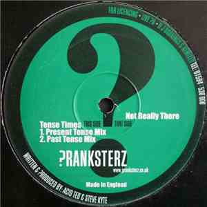 Pranksterz - Not Really There / Tense Times mp3 album