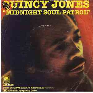Quincy Jones - Midnight Soul Patrol / Brown Soft Shoe mp3 album