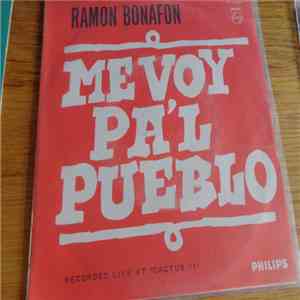 Ramon Bonafon - Me Voy Pa'l Pueblo mp3 album