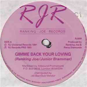 Ranking Joe / Junior Brammer / Tuffest - Gimme Back Your Loving / Fight Over You mp3 album