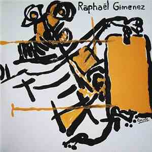Raphaël Gimenez - Raphaël Gimenez mp3 album