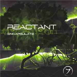 Reactant - Encapsulate mp3 album