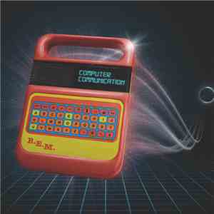 R.E.M.  - Computer Communication mp3 album