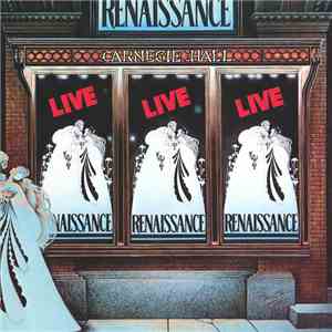 Renaissance  - Live At Carnegie Hall mp3 album