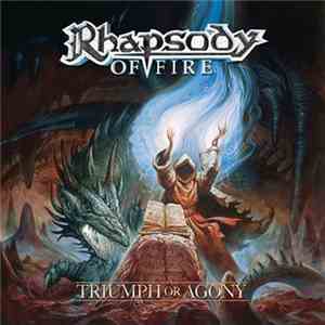 Rhapsody Of Fire - Triumph Or Agony mp3 album