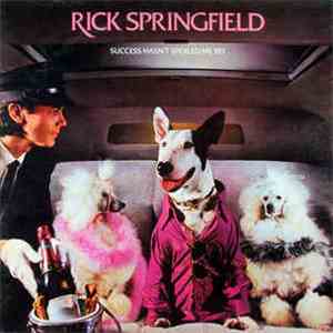 Rick Springfield - Success Hasn't Spoiled Me Yet mp3 album