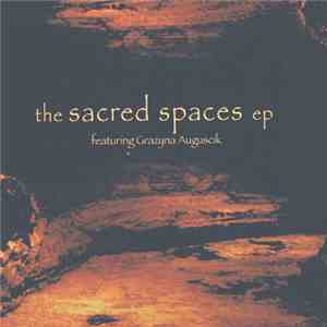 Robert Grillo Featuring Grazyna Auguscik - The Sacred Spaces EP mp3 album