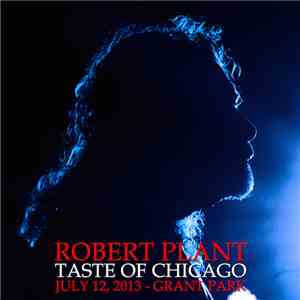 Robert Plant - Taste Of Chicago mp3 album