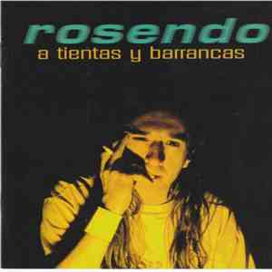 Rosendo - A Tientas Y Barrancas mp3 album