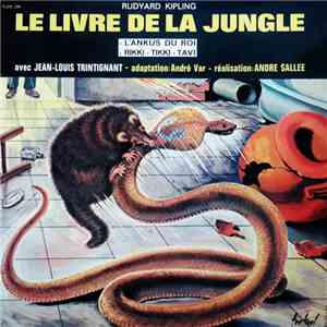 Rudyard Kipling - Jean-Louis Trintignant - Le Livre De La Jungle mp3 album