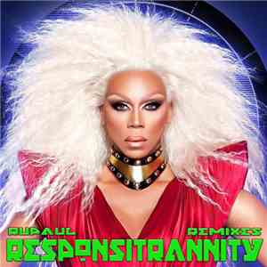 RuPaul - Responsitrannity (Remixes) mp3 album