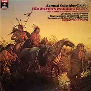 Samuel Coleridge-Taylor - Anthony Rolfe Johnson, Bournemouth Symphony Chorus & Orchestra, Kenneth Alwyn - Hiawatha’s Wedding Feast / The Bamboula mp3 album