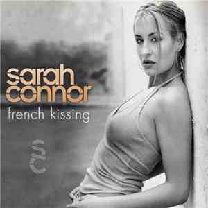 Sarah Connor - French Kissing mp3 album