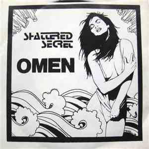 Shattered Secret - Omen / I'll Take You mp3 album