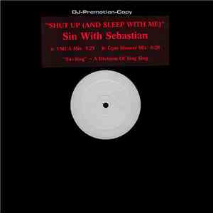 Sin With Sebastian - Shut Up (And Sleep With Me) mp3 album