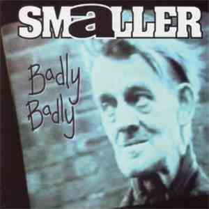 Smaller - Badly Badly mp3 album