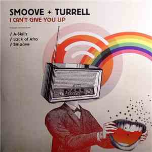 Smoove + Turrell - I Can't Give You Up mp3 album