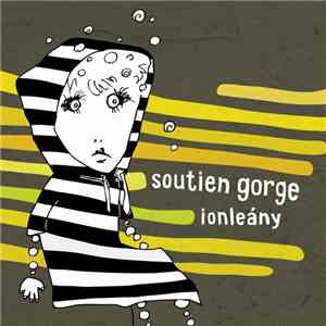 Soutien Gorge - Ionleány mp3 album