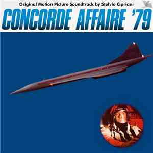 Stelvio Cipriani - Concorde Affaire '79 (Deluxe Special Edition) mp3 album