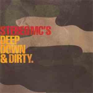 Stereo MC's - Deep Down & Dirty mp3 album