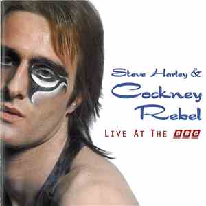Steve Harley & Cockney Rebel - Live At The BBC mp3 album